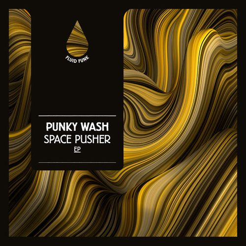 Punky Wash - Space Pusher EP [FFD003]